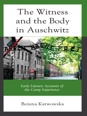 cover image of The Witness and the Body in Auschwitz